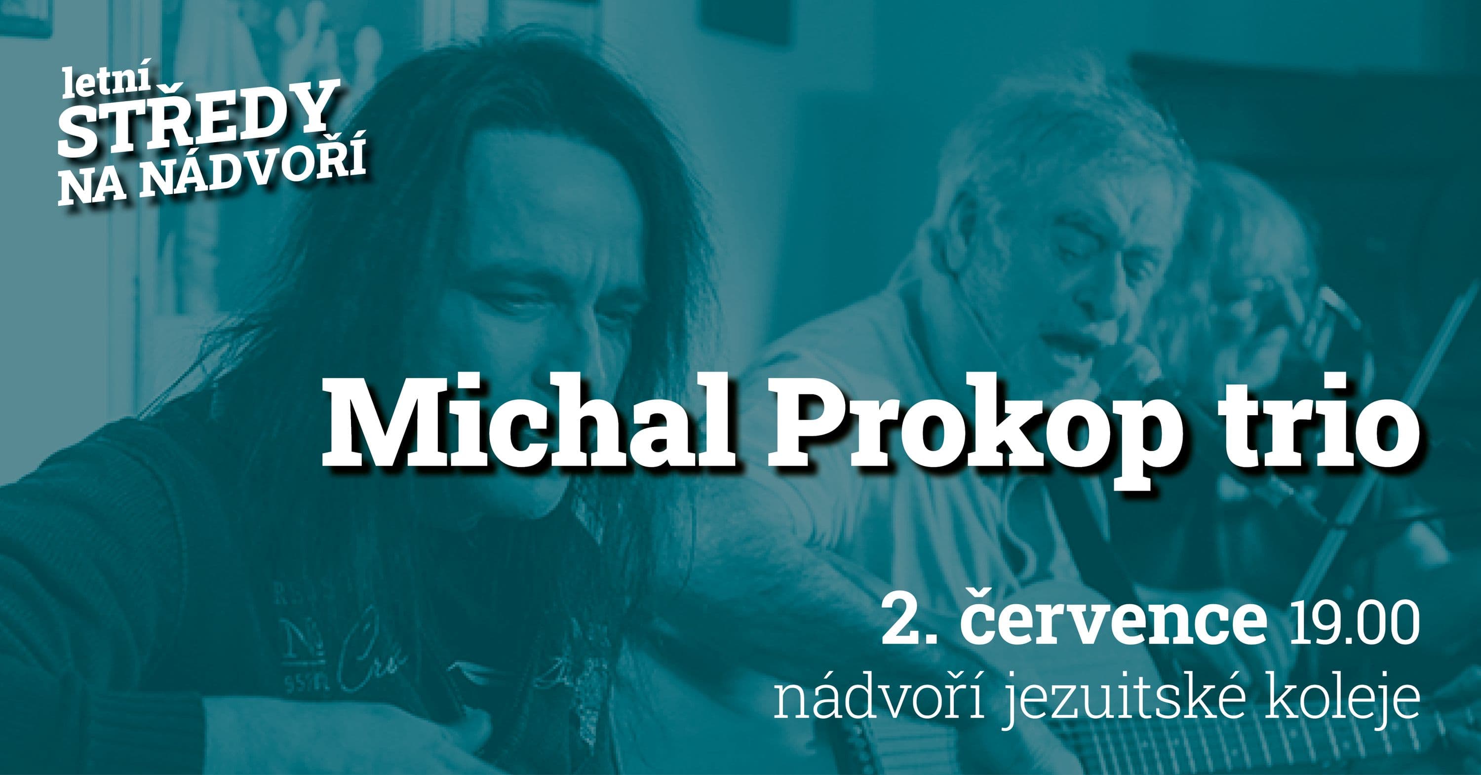 Michal Prokop trio na nádvoří
